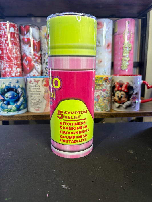 "Pepto Bitchmol" 20 oz tumbler