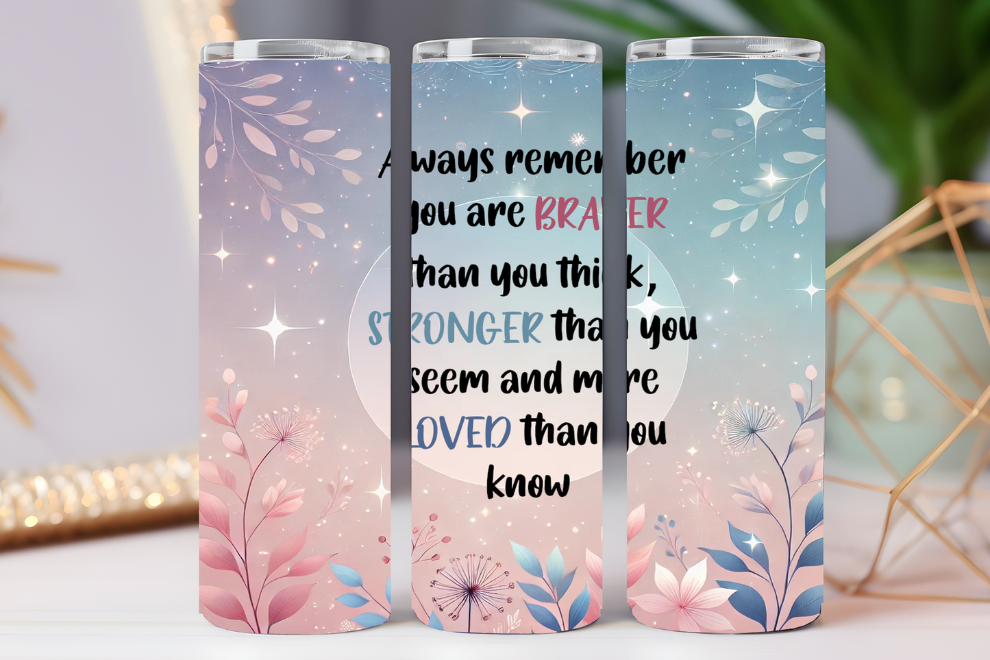Always remeber 20 oz tumbler