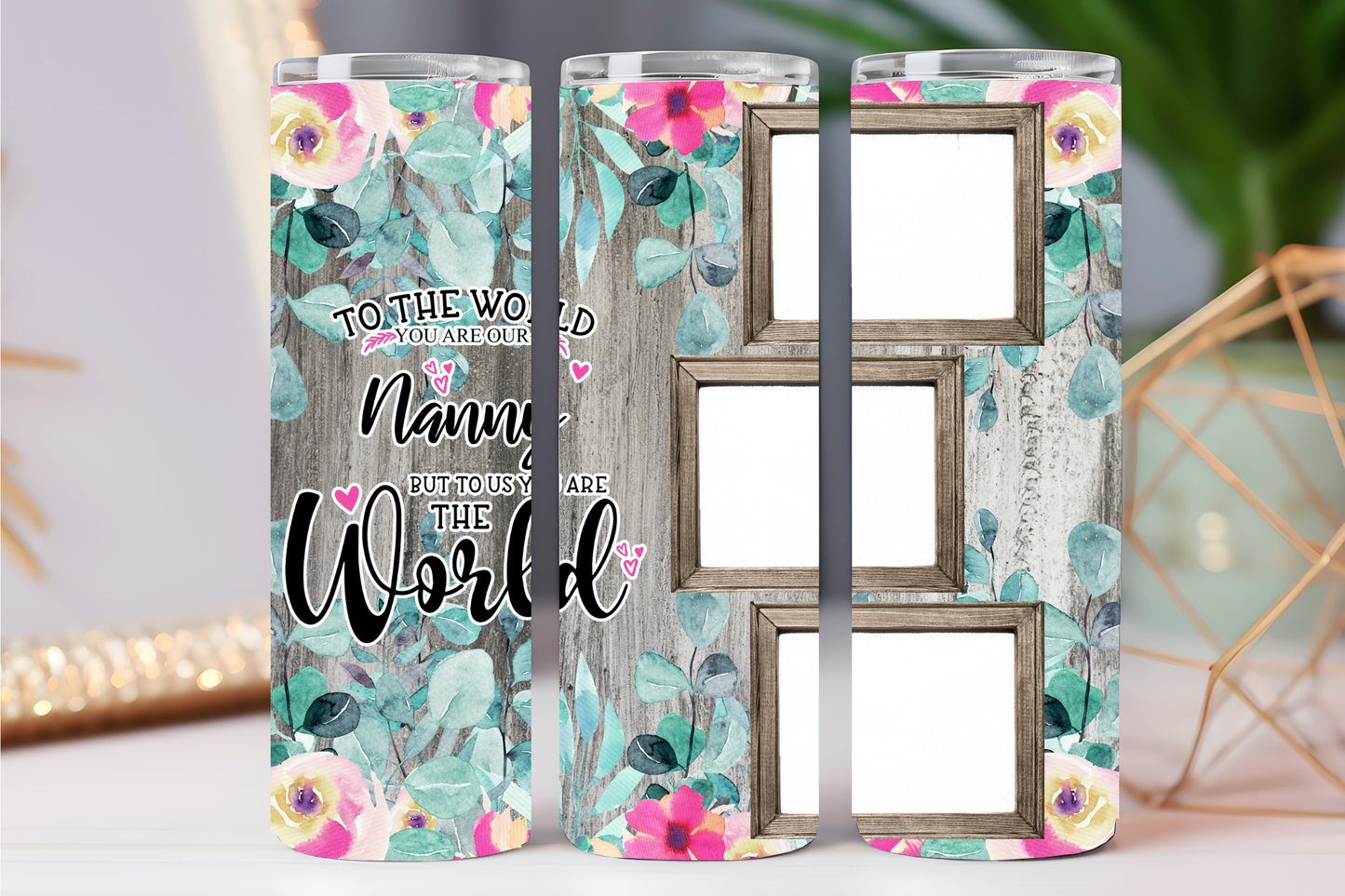 " To the world...Nanny" 20 oz tumbler