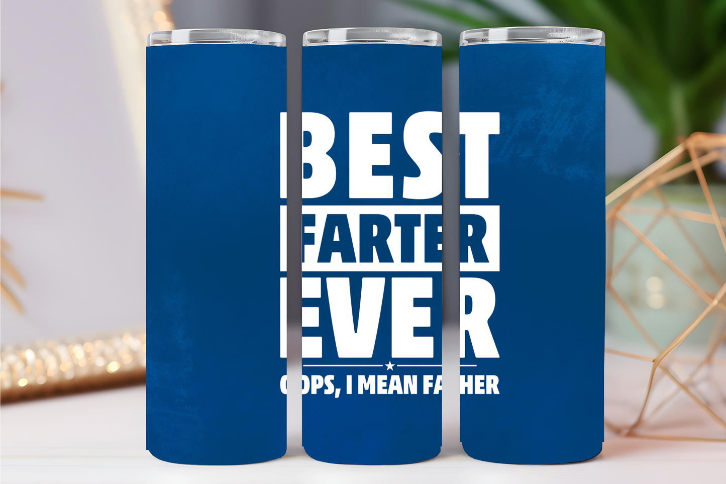 Best Farter Ever 20 oz tumbler