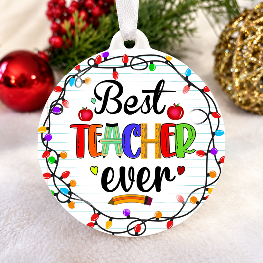 BEST TEACHER EVER Teacher Ornament
