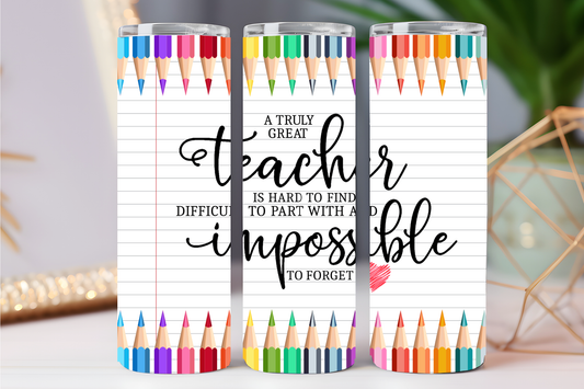 A truly great teacher 20 oz tumbler