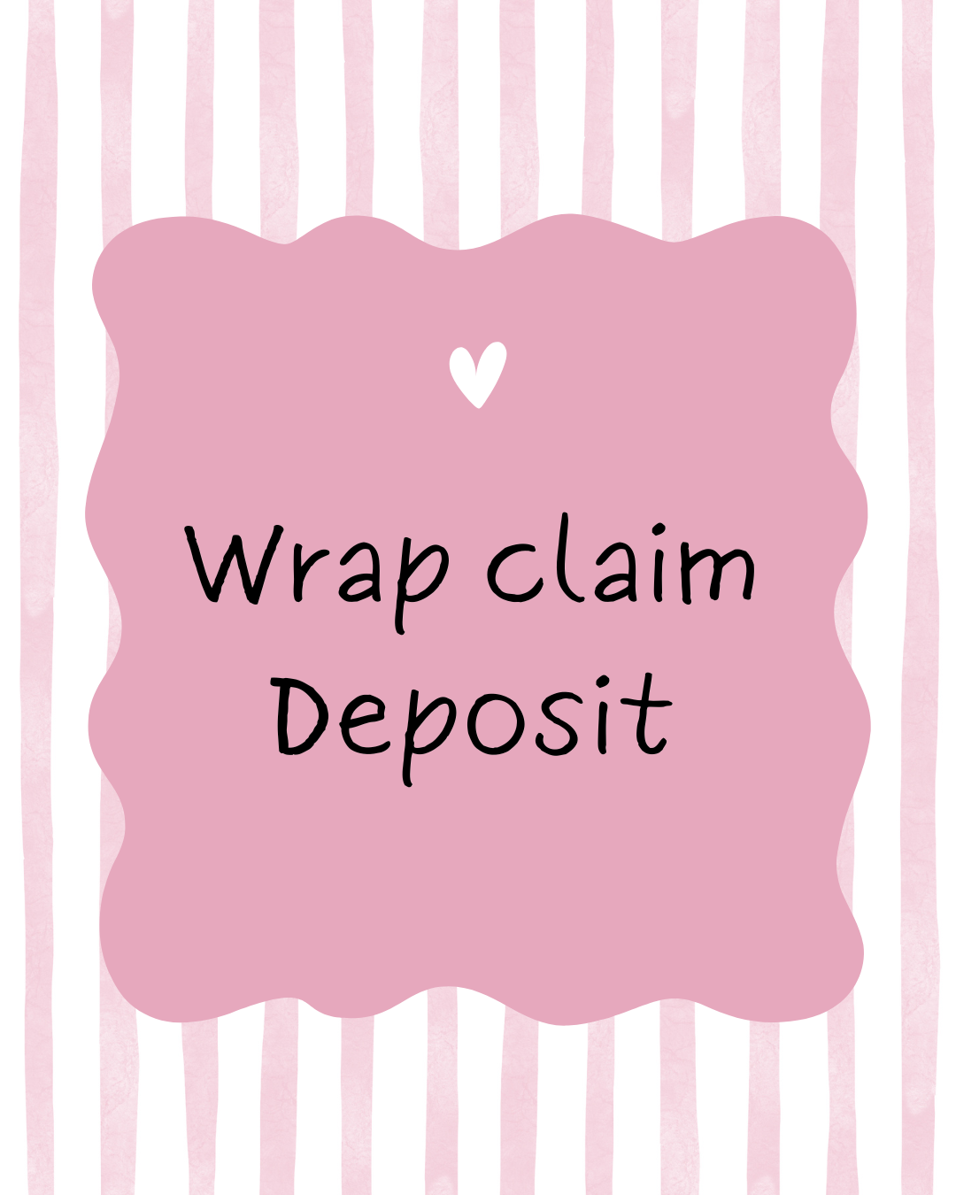 Wrap claim deposit